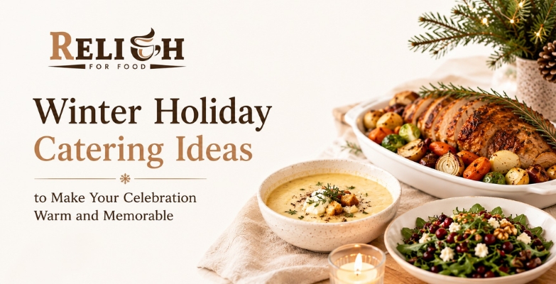 Winter Holiday Catering in Wellington