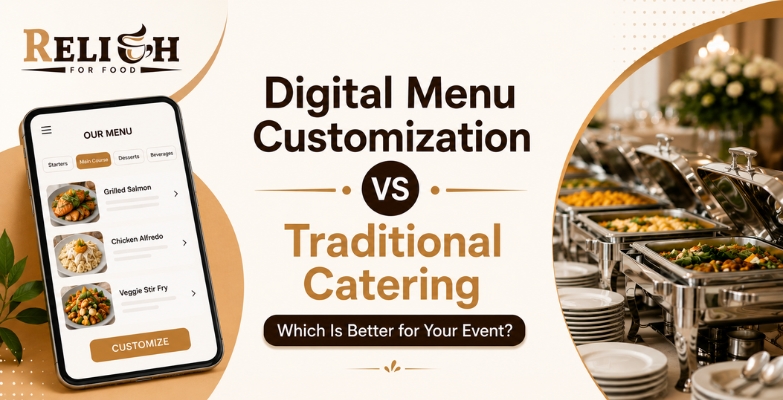 Digital menu customization and traditional catering presented